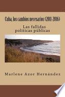 libro Cuba, Los Cambios Necesarios 2011 2016
