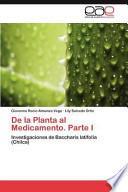 libro De La Planta Al Medicamento. Parte I