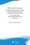 libro Del Terreno Al Concepto. Las Montañas Cantábricas Centrales: Del Geosistema Al Sistema Gtp (geosistema Territorio Paisaje)