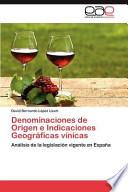 libro Denominaciones De Origen E Indicaciones Geográficas Vínicas