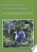 libro Ecologia Y Manejo De Venado Cola Blanca