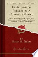 libro El Alumbrado Publico En La Ciudad De Mexico
