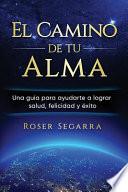 libro El Camino De Tu Alma