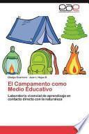libro El Campamento Como Medio Educativo