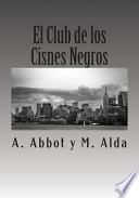 libro El Club De Los Cisnes Negros