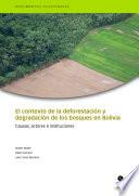 libro El Contexto De La Deforestación Y Degradación De Los Bosques En Bolivia