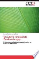 libro El Cultivo Forestal De Paulownia Spp