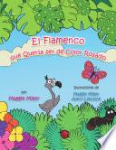 libro El Flamenco Que Quería Ser De Color Rosado