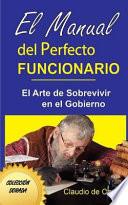 libro El Manual Del Perfecto Funcionario