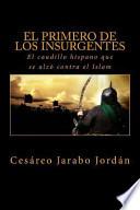 libro El Primero De Los Insurgentes