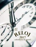 libro El Reloj 2017 Calendario De Pared (edición España)