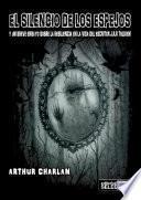 libro El Silencio De Los Espejos