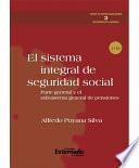 libro El Sistema Integral De Seguridad Social.