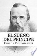 libro El Sueno Del Principe (spanish Edition)