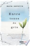 libro Entre Tonos De Gris (versión Hispanoamericana)