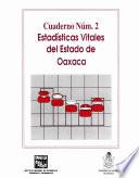 libro Estadísticas Vitales Del Estado De Oaxaca. Cuaderno Número 2