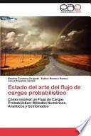 libro Estado Del Arte Del Flujo De Cargas Probabilístico
