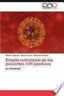 libro Estado Nutricional De Los Pacientes Vih Positivos
