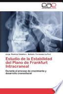 libro Estudio De La Estabilidad Del Plano De Frankfurt Intracraneal