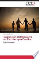 libro Evaluación Colaborativa En Psicoterapia Familiar