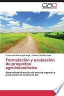 libro Formulación Y Evaluación De Proyectos Agroindustriales