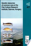 libro Genetic Resources Of Common Carp At The Fish Culture Research Institute, Szarvas, Hungary