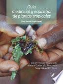 libro Guía Medicinal Y Espiritual De Plantas Tropicales