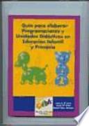 libro Guía Para Elaborar Programaciones Y Unidades Didácticas En Educación Infantil Y Primaria