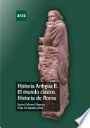 libro Historia Antigua Ii. El Mundo ClÁsico. Historia De Roma
