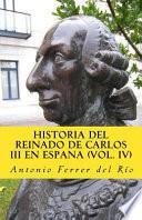 libro Historia Del Reinado De Carlos Iii En Espana Iv