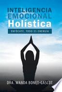 libro Inteligencia Emocional Holística
