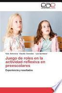 libro Juego De Roles En La Actividad Reflexiva En Preescolares