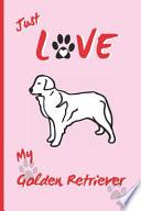 libro Just Love My Golden Retriever