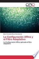 libro La Configuración Affine Y El Filtro Adaptativo