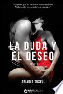 libro La Duda Y El Deseo I