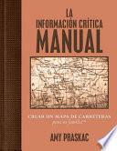 libro La Información Crítica Manual