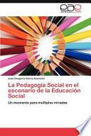 libro La Pedagogía Social En El Escenario De La Educación Social