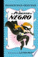 libro La Princesa De Negro / The Princess In Black