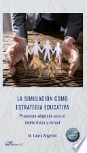 libro La Simulación Como Estrategia Educativa