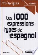 libro Les 1000 Expressions Types De L Espagnol