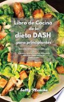 libro Libro De Cocina De La Dieta Dash Para Principiantes