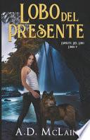 libro Lobo Del Presente