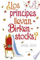 libro Los Principes Llevan Birkenstocks?