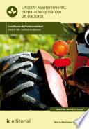 libro Mantenimiento, Preparación Y Manejo De Tractores. Agac0108