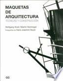 libro Maquetas De Arquitectura