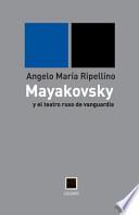libro Mayakovsky Y El Teatro Ruso De Vanguardia