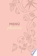libro Menu Planner, 6 X9 , 15cm X 22. 8cm Planificador De Comidas, Planificador De Comidas Diario