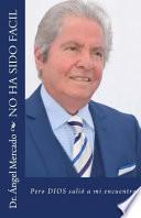 libro No Ha Sido Facil