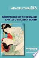 libro Orientalisms Of The Hispanic And Luso Brazilian World
