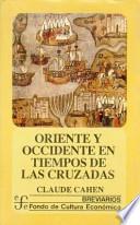 libro Oriente Y Occidente En Tiempos De Las Cruzadas